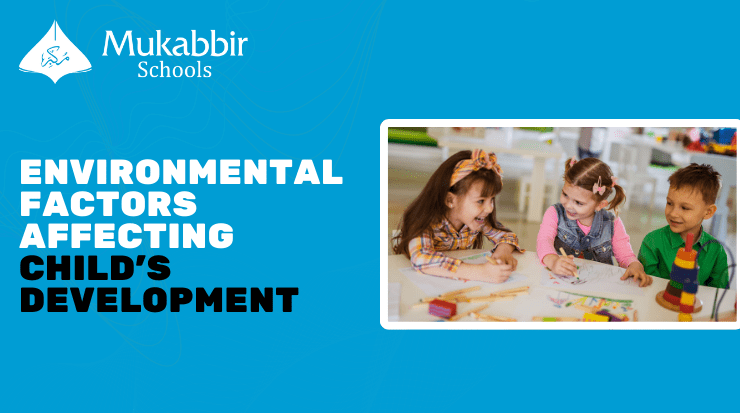 Environmental Factors Affecting Child’s Development